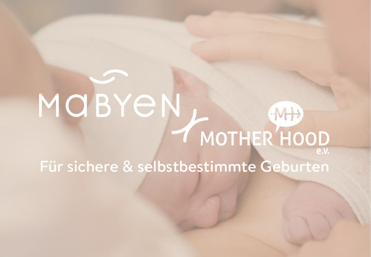 Geburtshilfe in Deutschland Mabyen x Mother Hood e.V.